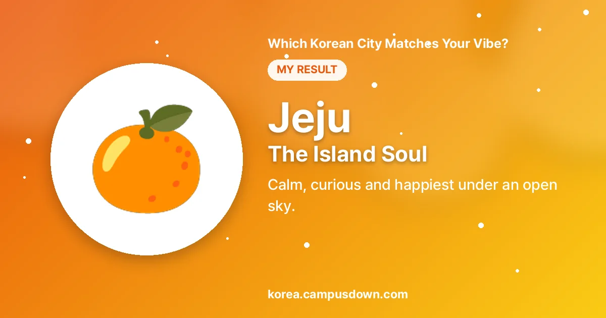 Jeju — The Island Soul — Calm, curious and happiest under an open sky.